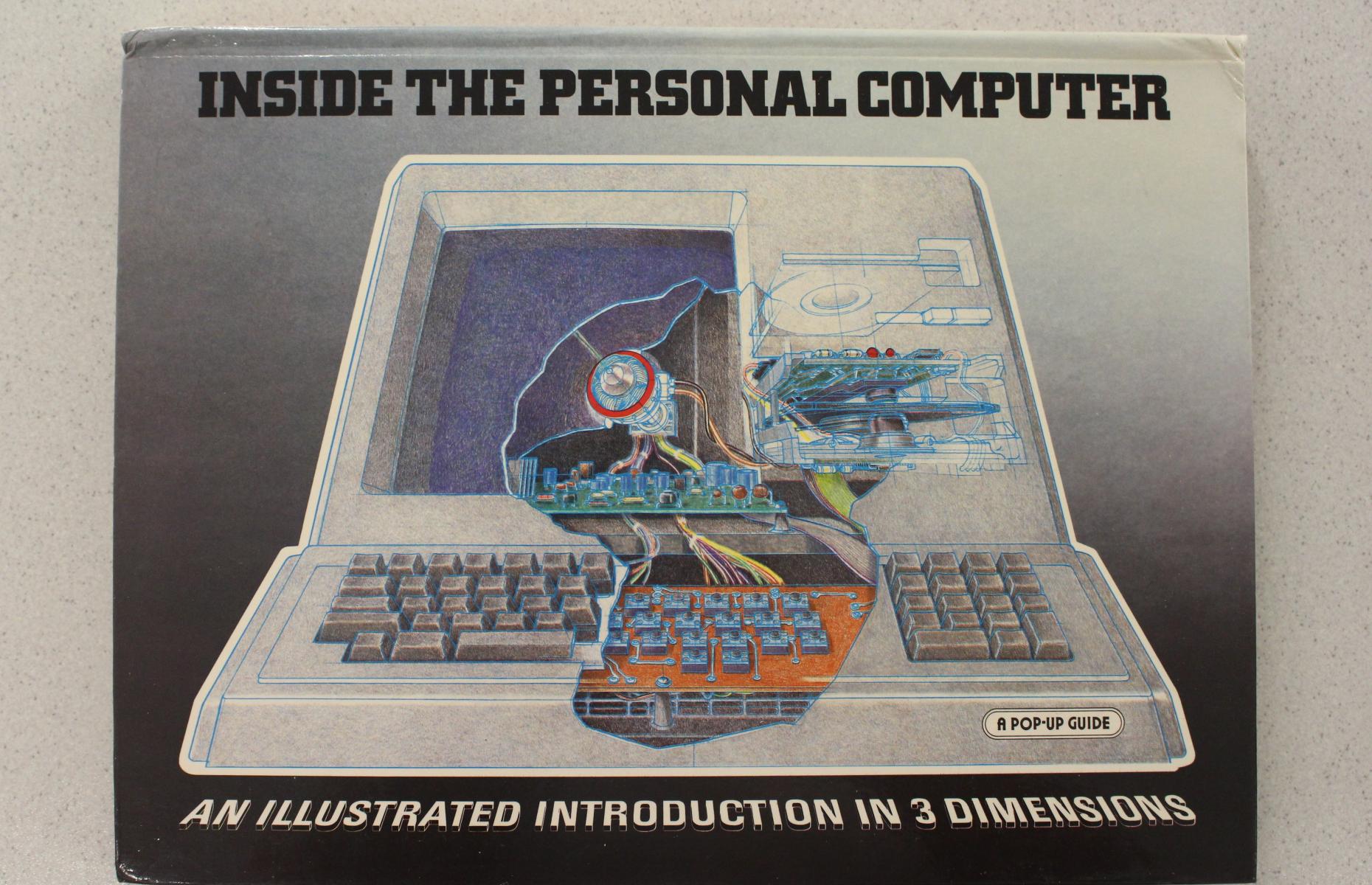 Das ist das Cover des Buches &quot;Inside the personal Computer&quot;. Darauf sieht man eine Illustration eines Computers des 80er Jahre